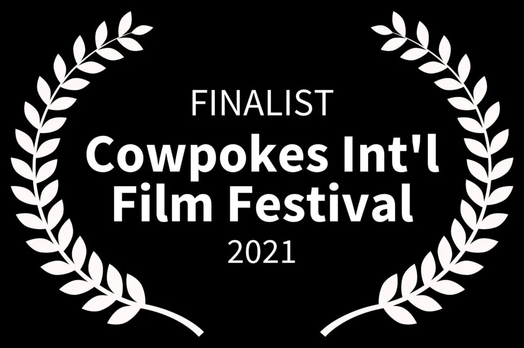 Finalist at Cowpokes Film Festival